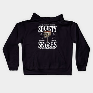 What's Wrong With Society - No One Drinks From the Skulls of Enemies Anymore Kids Hoodie